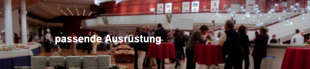 passende Ausrstung